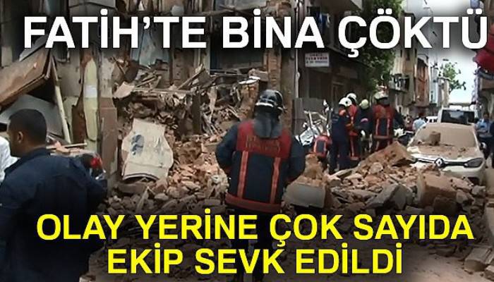  Fatih'te metruk bir bina çöktü