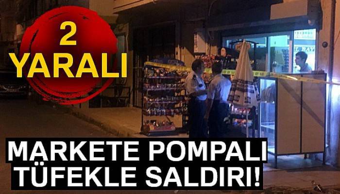 Markete pompalı tüfekle saldırı: 2 yaralı