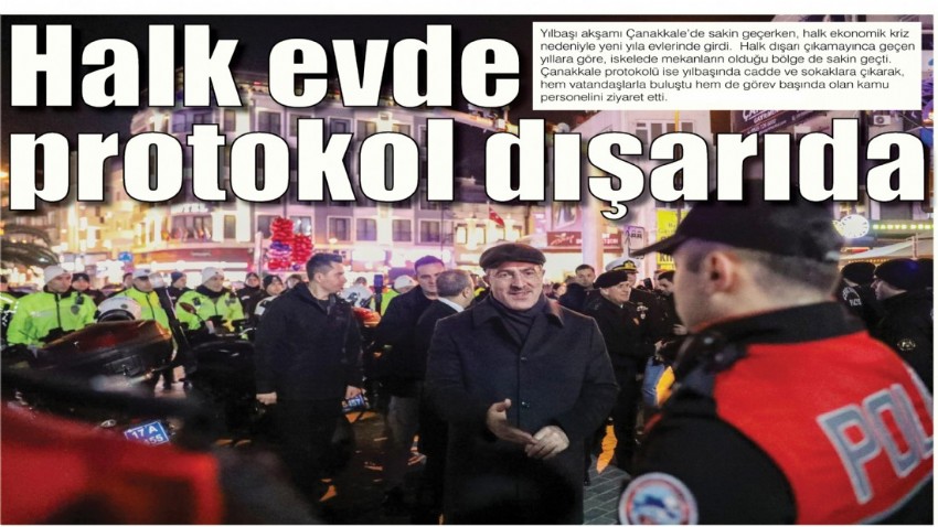 Halk evde, protokol dışarıda