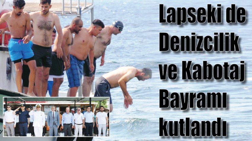 Lapseki de Denizcilik ve Kabotaj Bayramı kutlandı