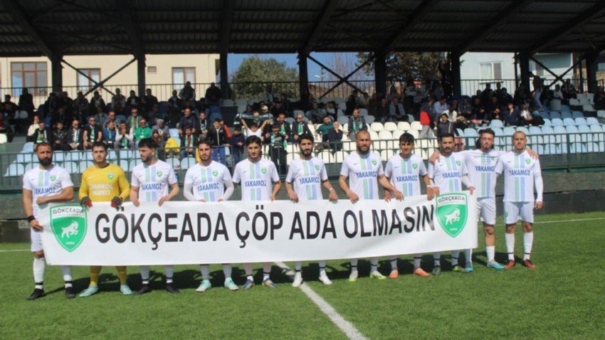 Gökçeadaspor'dan Çevreye Duyarlı Mesaj; ‘Gökçeada Çöp Ada Olmasın’