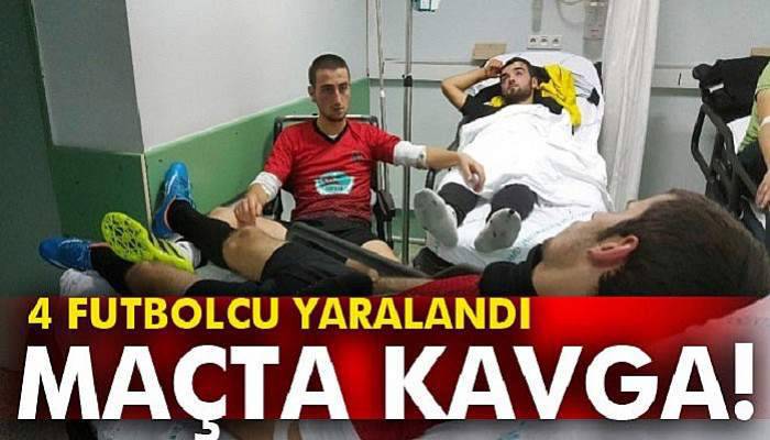 Amatör maçta kavga! 4 futbolcu hastanelik oldu