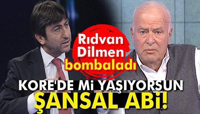 Rıdvan Dilmen'den Şansal Büyüka'ya tepki: Kore'de mi yaşıyorsun