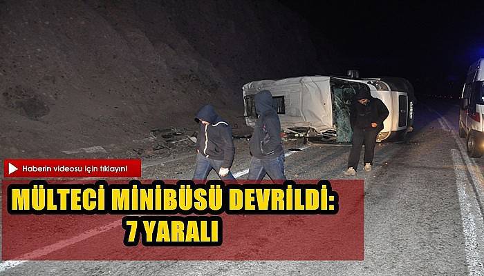  Mülteci Minibüsü Devrildi: 7 Yaralı (VİDEO)