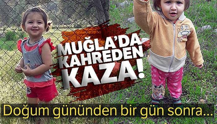 Doğum gününden bir gün sonra kazada öldü