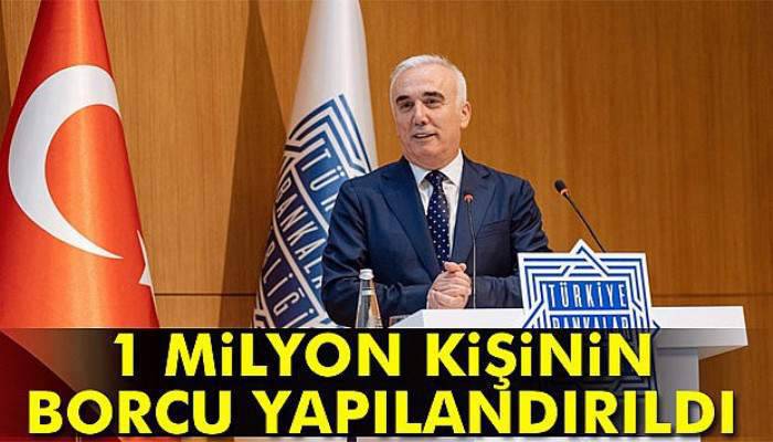  1 milyon kişinin borcu yapılandırıldı