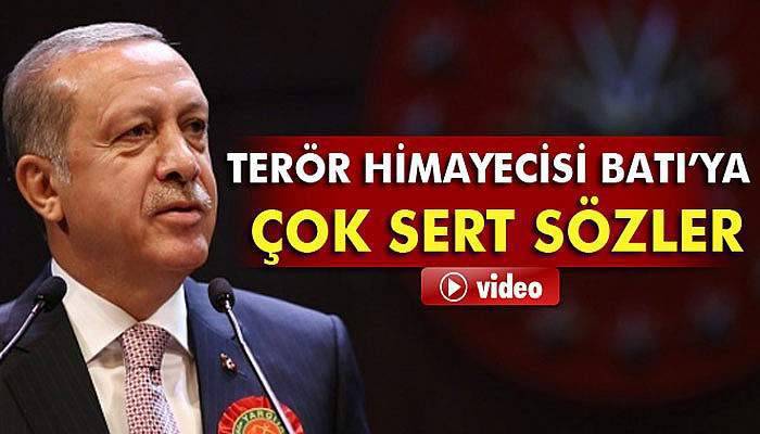 Erdoğan'dan terör himayecisi Batı’ya: İsteseniz de istemeseniz de...