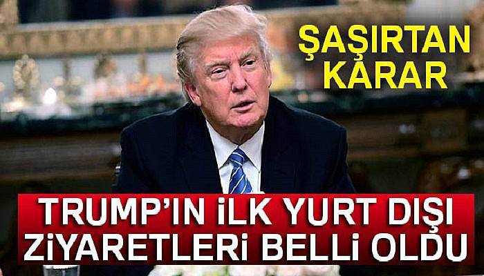  Trump, İsrail, Vatikan ve Suudi Arabistan'ı ziyaret edecek