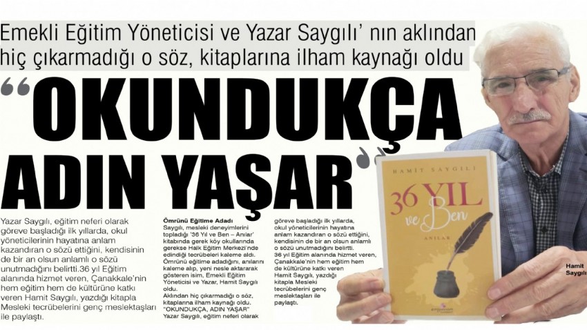 “OKUNDUKÇA, ADIN YAŞAR”