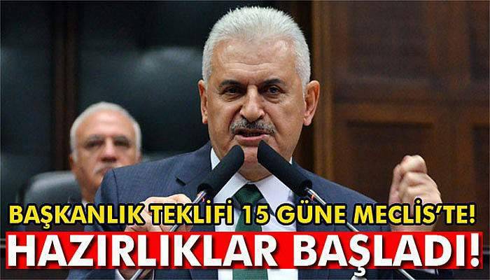 Başkanlık teklifi 15 güne Meclis’te