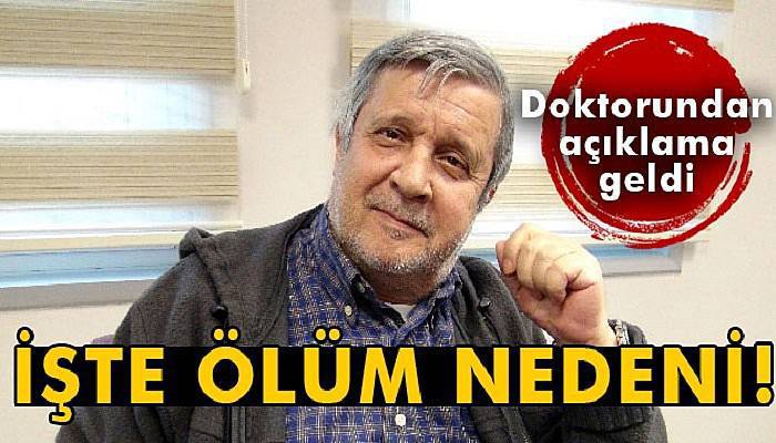  Halit Akçatepe’nin doktorundan açıklama