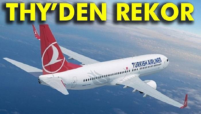  THY’den yolcu rekoru