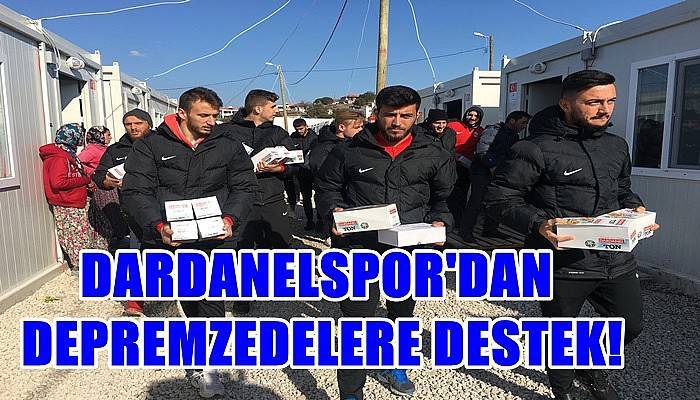 Dardanelspor'dan Depremzedelere Destek!