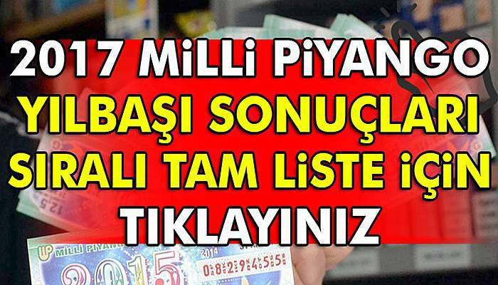 İşte 2017 Milli Piyango yılbaşı çekilişi şanslı numaraları!