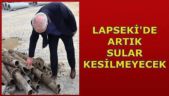  Lapseki'de artık sular kesilmeyecek