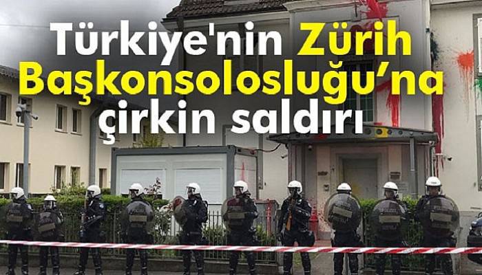 Türkiye'nin Zürih Başkonsolosluğuna saldırı