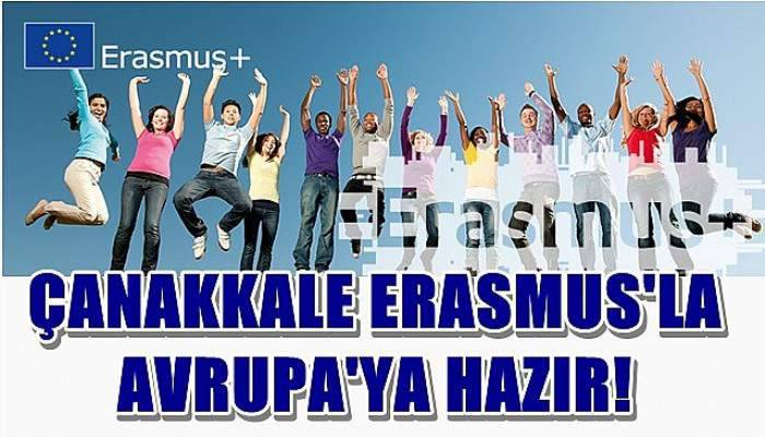 Çanakkale Erasmus'la Avrupa'ya Hazır!