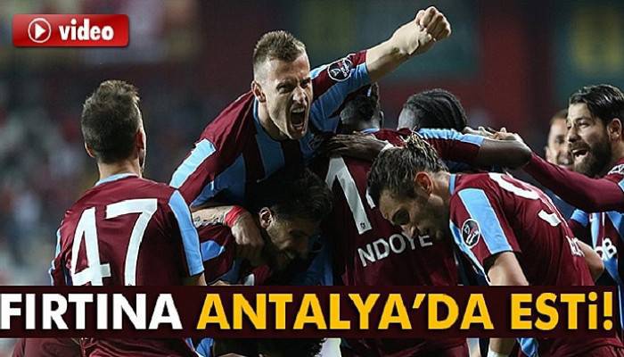 Fırtına Antalya’da esti!