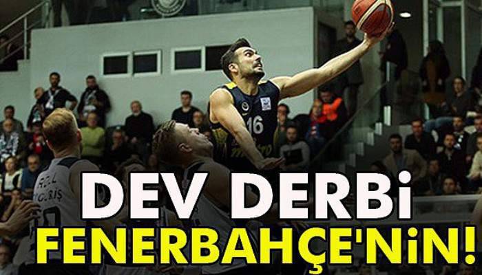  Dev derbi Fenerbahçe'nin!