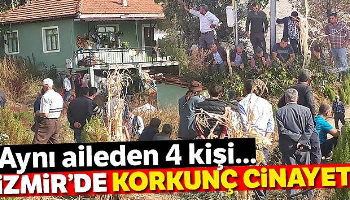 Aynı aileden 4 kişi ölü bulundu