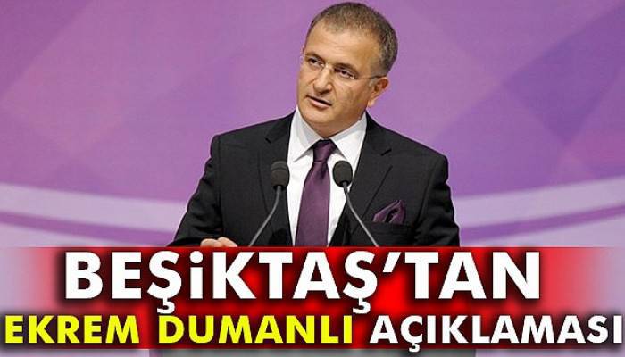  Beşiktaş’tan Ekrem Dumanlı açıklaması