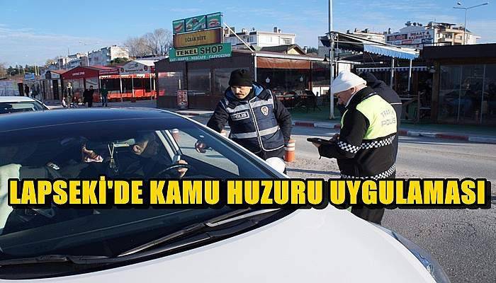 Lapseki'de Kamu Huzuru Uygulaması