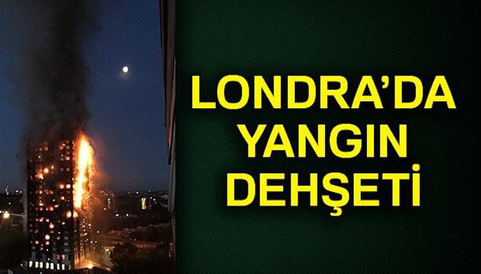 Londra'da dev yangın