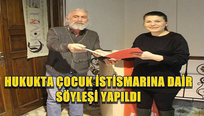 Hukukta Çocuk İstismarına Dair Söyleşi Yapıldı