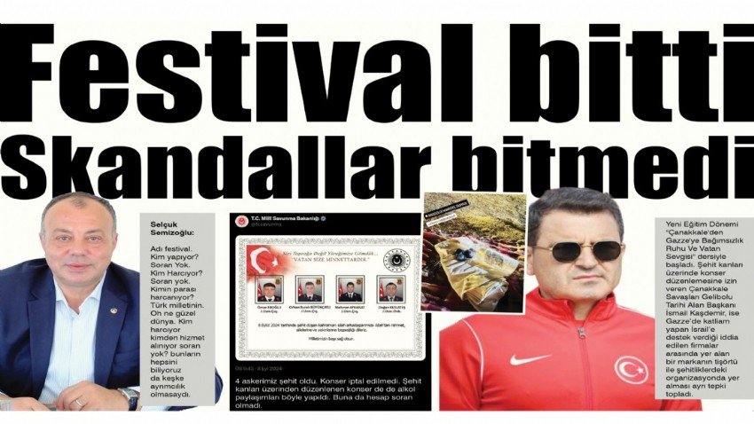 Festival bitti, skandallar bitmedi 