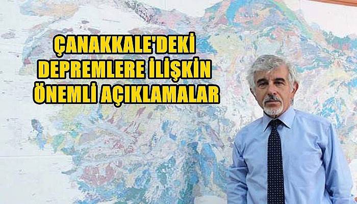 Çanakkale'deki Depremlere İlişkin Önemli Açıklamalar