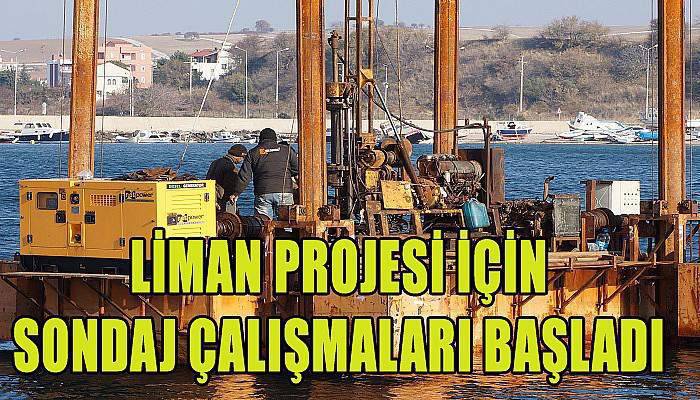 Lapseki yat limanı projesi için sondaj çalışmaları başladı