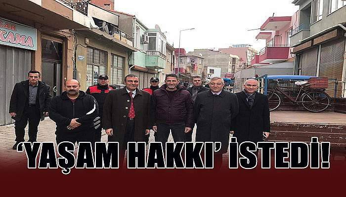  Muhtar Işıldak mahalle halkına ‘Yaşam hakkı’ istedi