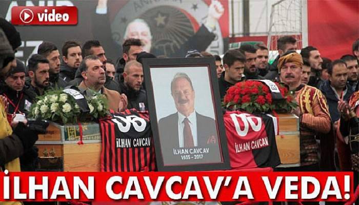  İlhan Cavcav'a veda