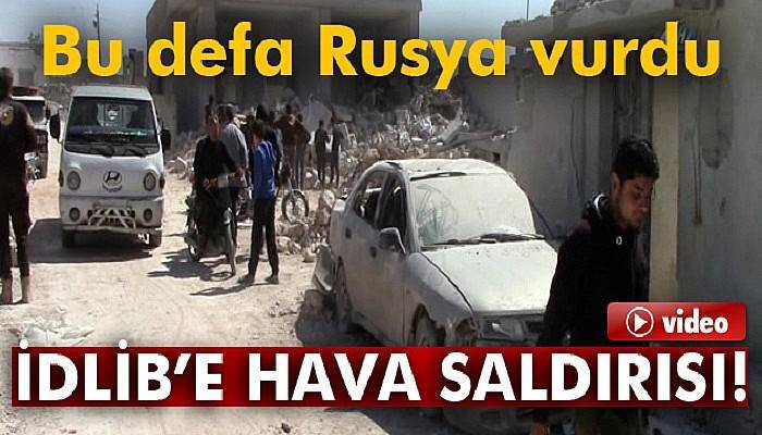 İdlib'te hava saldırısı! Bu defa Rusya vurdu