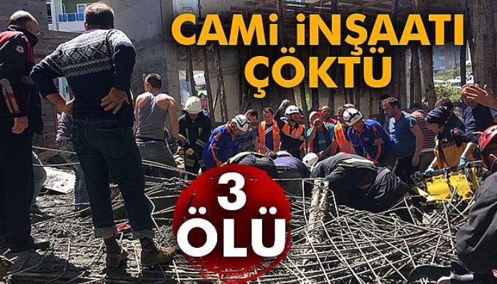 Cami inşaatı çöktü