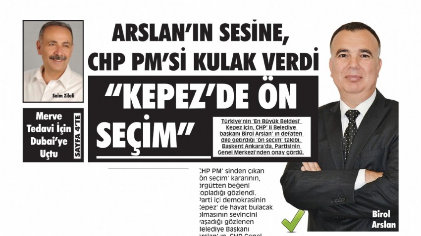 ARSLAN’ IN SESİNE, CHP PM’ Sİ KULAK VERDİ  “KEPEZ’ DE ÖN SEÇİM”