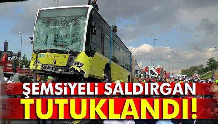 Şemsiyeli saldırgan tutuklandı