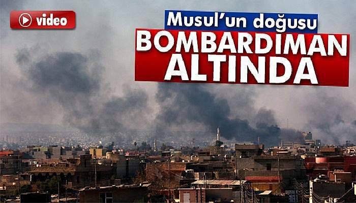 Musul’un doğusu bombardıman ve saldırı altında