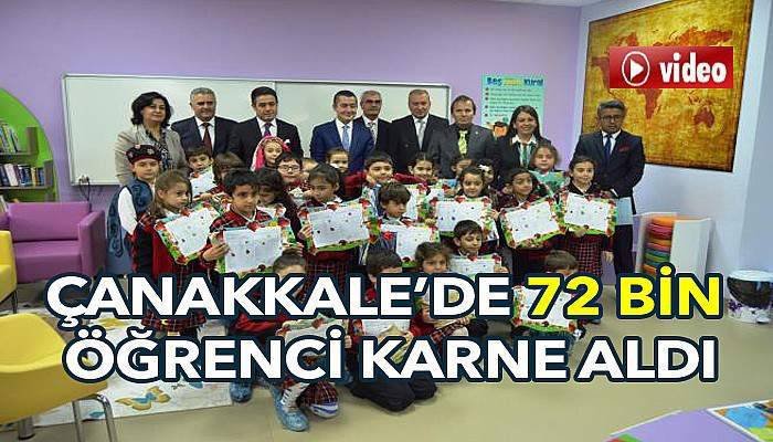 Çanakkale’de 72 bin öğrenci karne aldı