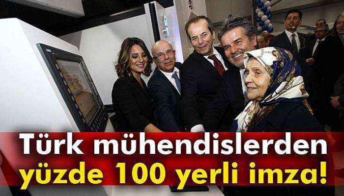  Türk mühendislerden yüzde 100 yerli imza