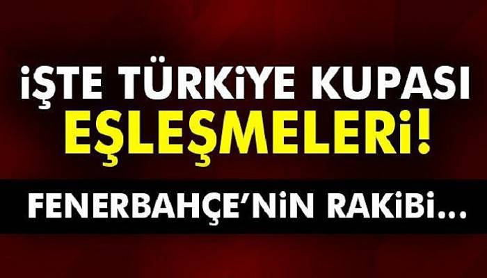 İşte Fenerbahçe'nin rakibi