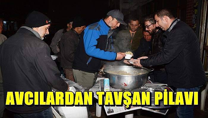 Avcılardan tavşan pilavı