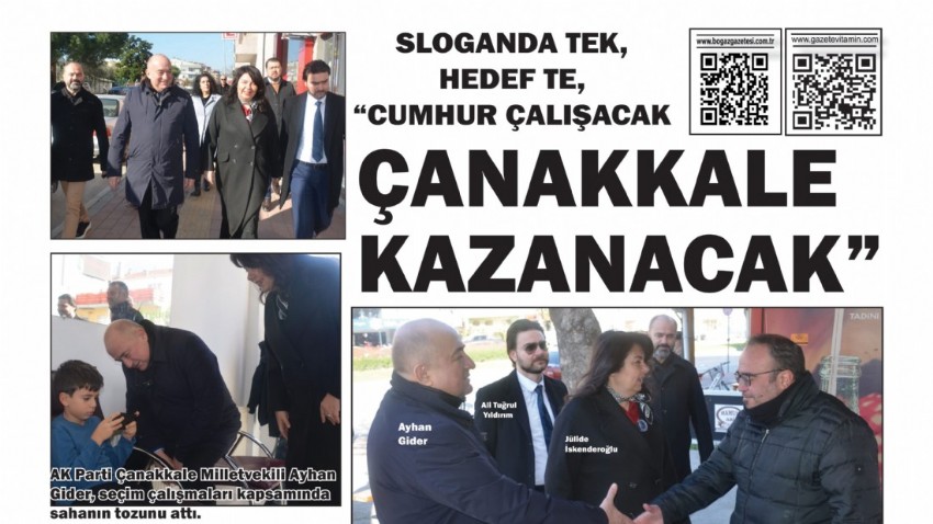   SLOGAN DA TEK, HEDEF TE, “CUMHUR ÇALIŞACAK ÇANAKKALE KAZANACAK”