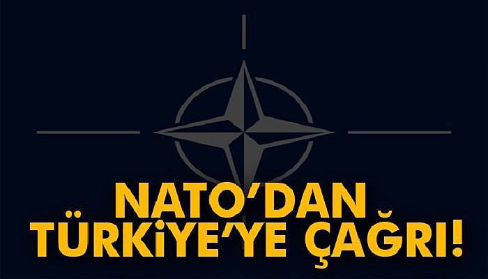  NATO'dan Türkiye'ye çağrı