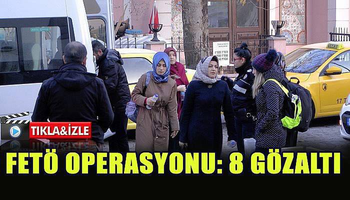 Çanakkale’de FETÖ/PDY operasyonu: 8 gözaltı