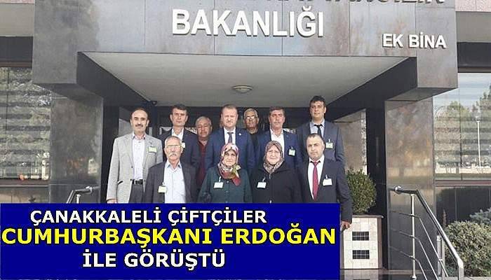 Çanakkaleli çiftçiler Cumhurbaşkanı Erdoğan ile buluştu