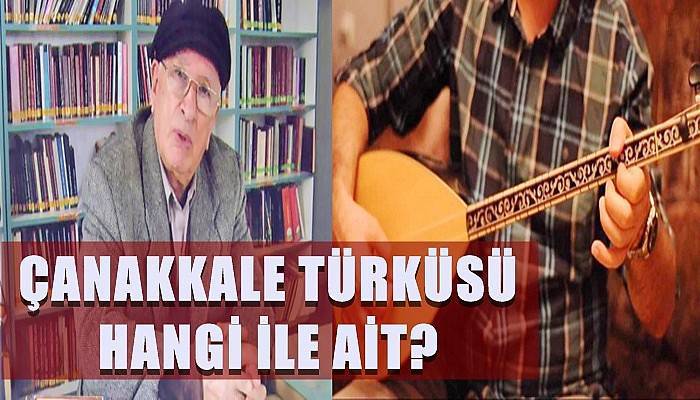 Çanakkale Türküsü Hangi İle Ait?