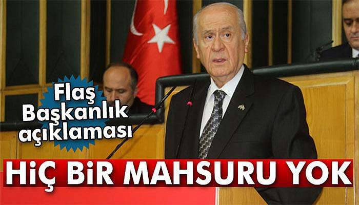 Bahçeli: 'Millete sormanın hiç bir mahsuru yok'