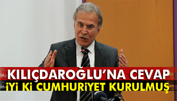 Şahin’den, Kılıçdaroğlu’na yanıt