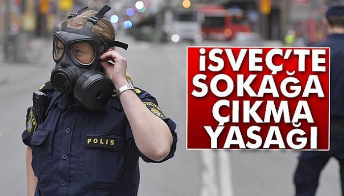  İsveç'te sokağa çıkma yasağı 